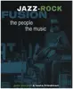 Book - Julie Coryell, Laura Friedman - Jazz-Rock Fusion: The People, The Music