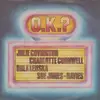 7inch Vinyl Single - Julie Covington , Charlotte Cornwell , Rula Lenska & Sue Jones-Davies - O.K.? / B-Side