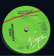 Julie Covington - (I Want To See The) Bright Lights