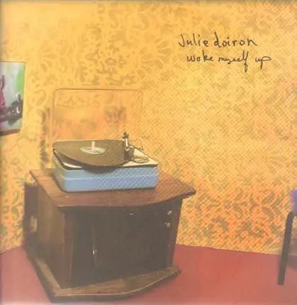 Julie Doiron - Woke Myself Up