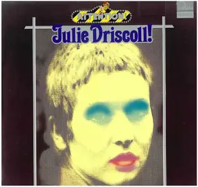 Julie Driscoll - Attention ! Julie Driscoll