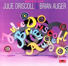 Brian Auger - Best Of Julie Driscoll & Brian Auger