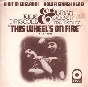 Julie Driscoll - This Wheel's On Fire / A Kind Of Love-In