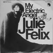 Julie Felix - My Electric Angel