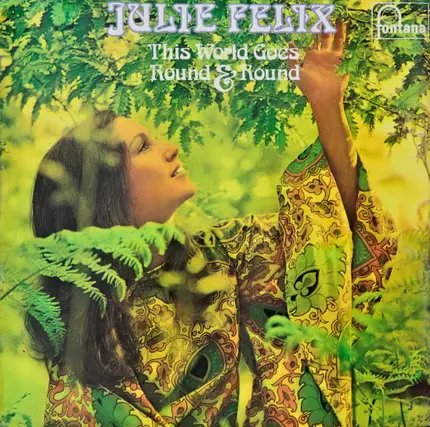 Julie Felix - This World Goes Round & Round