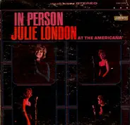 Julie London - In Person At The Americana