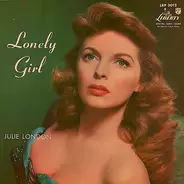 Julie London - Lonely Girl