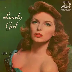 Julie London - Lonely Girl