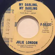 Julie London - My Darling, My Darling / My Love, My Love