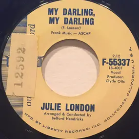 Julie London - My Darling, My Darling / My Love, My Love