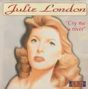 CD - Julie London - Cry Me A River