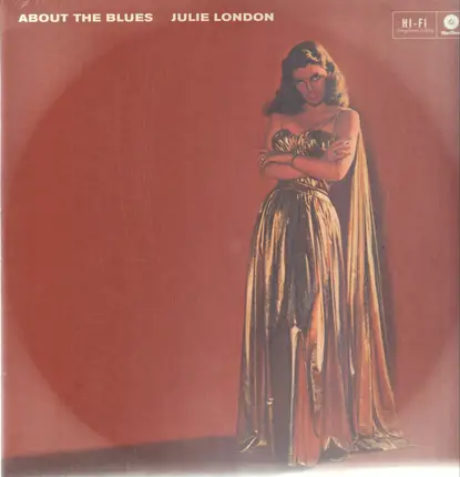 Julie London - About the Blues