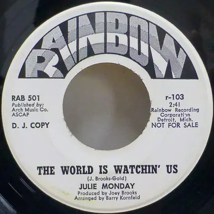 Julie Monday - Baby, Let Me Be Your Girl / The World Is Watching Us