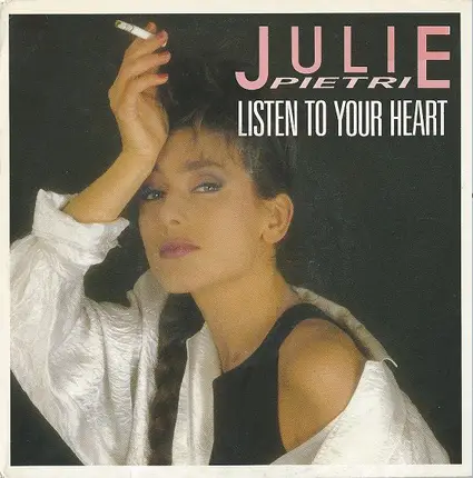 Julie Pietri - Listen To Your Heart