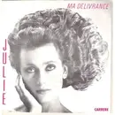 7inch Vinyl Single - Julie Pietri - Ma Delivrance