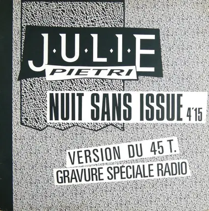 Julie Pietri - Nuit Sans Issue (Promo)