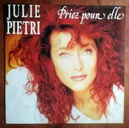 Julie Pietri - Priez Pour Elle