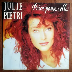 Julie Piétri - Priez Pour Elle