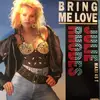 12inch Vinyl Single - Julie Rhodes - Bring Me Love