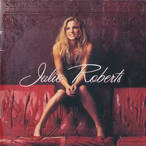 Julie Roberts - Julie Roberts