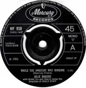 7inch Vinyl Single - Julie Rogers - While The Angelus Was Ringing
