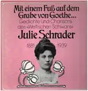 LP - Julie Schrader - Mit Einem Fuß Auf Dem Grabe Von Goethe