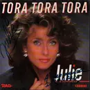 7inch Vinyl Single - Julie - Tora Tora Tora - Signed