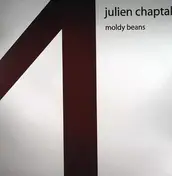 Julien Chaptal - Moldy Beans