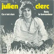 Julien Clerc - Ce N'est Rien