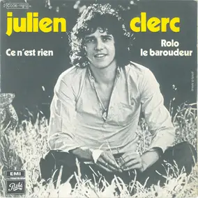 Julien Clerc - Ce N'est Rien