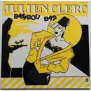 12inch Vinyl Single - Julien Clerc - Bambou Bar