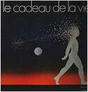 Julien Clerc / Georges Brassens / France Gall / etc - Le Cadeau De La Vie 1979