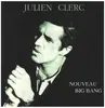 7inch Vinyl Single - Julien Clerc - Nouveau Big Bang - Signed by Ellen von Unwerth