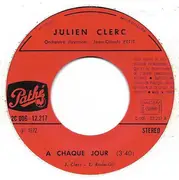 7inch Vinyl Single - Julien Clerc - À Chaque Jour / La Citadelle