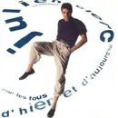 Double LP - Julien Clerc - En Concert - Pour Les Fous D'Hier Et D'Aujourd'hui