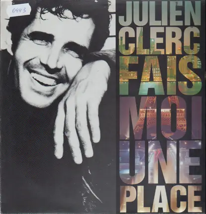 Julien Clerc - Fais-Moi une Place (LP)