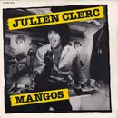 7inch Vinyl Single - Julien Clerc - Mangos