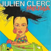 7inch Vinyl Single - Julien Clerc - Melissa