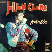 7inch Vinyl Single - Julien Clerc - Partir
