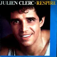 Julien Clerc - Respire