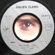 7inch Vinyl Single - Julien Clerc - Respire