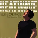 12inch Vinyl Single - Julien Créance feat. Alexander Perls - Heatwave (Remixes Part 2)