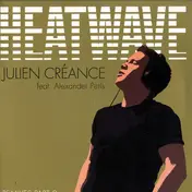Julien Créance - Heatwave (Remixes Part 2)