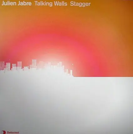 Julien Jabre - Talking Walls / Stagger