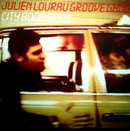 Julien Lourau Groove Gang - City Boom Boom