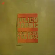 12inch Vinyl Single - Julien Jabre - Voodance / Yalopa