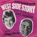 7inch Vinyl Single - Julie Andrews / Johnny Mathis - 2 Hit Songs From West Side Story
