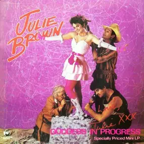 Julie Brown - Goddess in Progress
