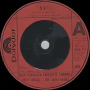 7inch Vinyl Single - Julie Covington , Charlotte Cornwell , Rula Lenska , Sue Jones-Davies - O.K.?