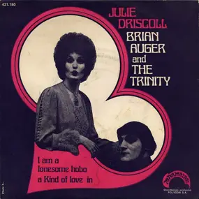 Julie Driscoll - I Am A Lonesome Hobo / A Kind Of Love In